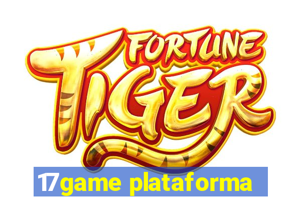 17game plataforma